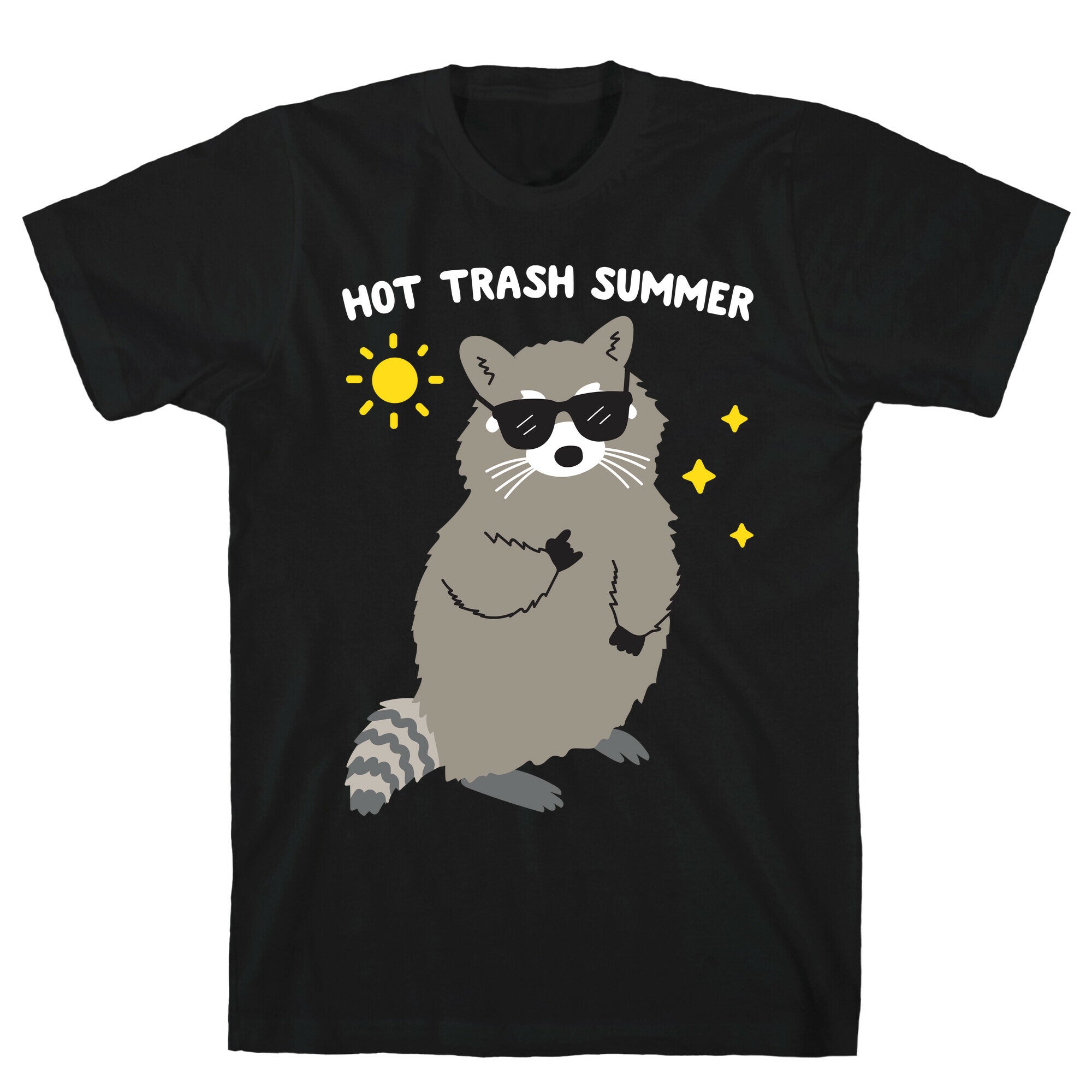 Hot Trash Summer - Raccoon T-Shirt
